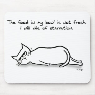 Die Katze verlangt frisches Essen - Funny Cat Gift Mousepad
