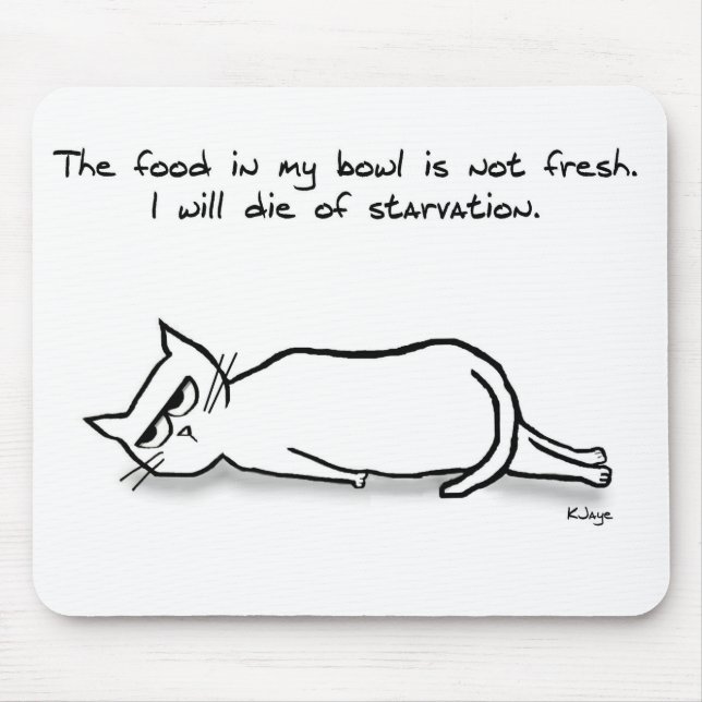Die Katze verlangt frisches Essen - Funny Cat Gift Mousepad (Vorne)