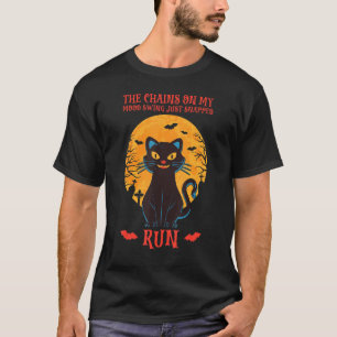 Die Ketten an meiner Stimmungsschwankung sind gera T-Shirt