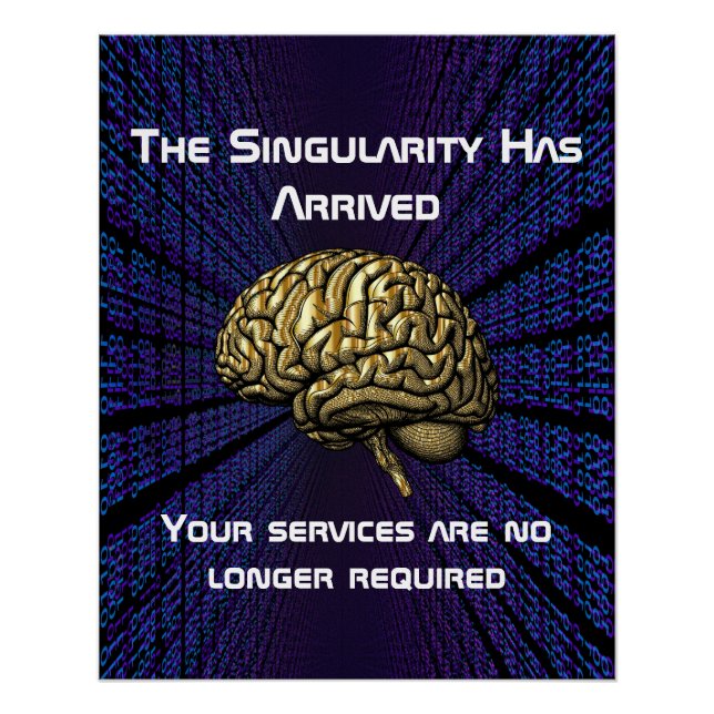 Die KI-Singularität ist da Poster (Vorderseite)
