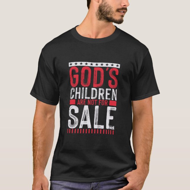Die Kinder Gottes sind nicht zu verkaufen T-Shirt (Vorderseite)