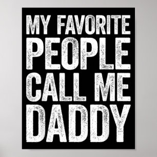 Die Kinder nennen mich Daddy-Shirt Männer Vatertag Poster