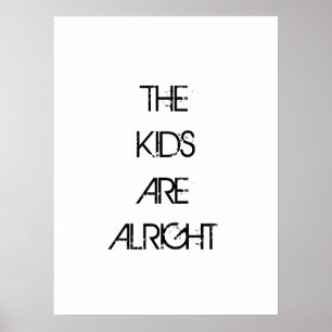Die Kinder sind ein richtiges Typografie-Poster Poster