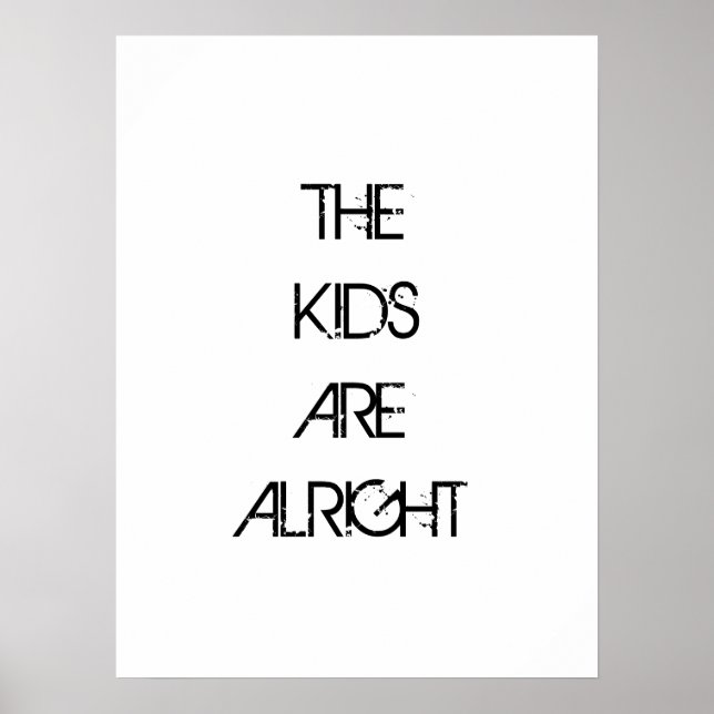Die Kinder sind ein richtiges Typografie-Poster Poster (Vorne)