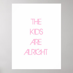 Die Kinder sind in Ordnung Pink Typografy Poster