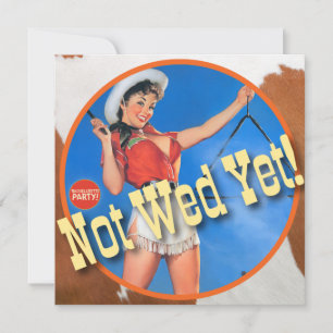Die Kitsch Bitsch : Cowgirl Noch Nicht Verheiratet Einladung