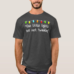 Die kleinen Lichter sind nicht blinkend T-Shirt