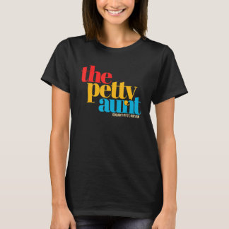 Die Kleinliche Tante Bekleidung T-Shirt