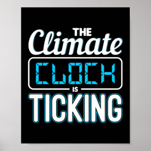 Die Klimaschutzblockade tickt den Klimawandel Poster