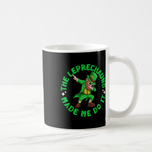 Die Kobolde haben mich dazu gebracht St Patricks D Kaffeetasse