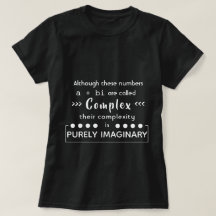 Die Komplexität ist rein imaginärer T - Shirt