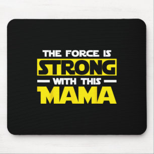 Die Kraft ist stark mit diesem Mama Mousepad