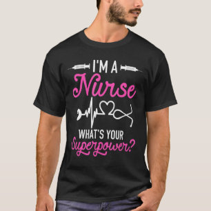Die Krankenschwester Rn Life im a Nurse, was für I T-Shirt