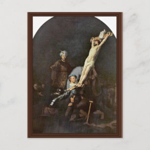 Die Kreuzaufrichtung. Von Rembrandt Van Rijn Postkarte