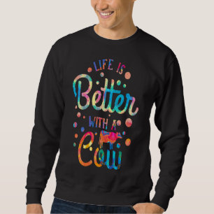 Die Kuh Clip Art Life ist besser mit einer Kuh Kuh Sweatshirt