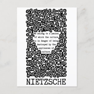 Die KULTUR wird von Nietzsche zitiert Postkarte