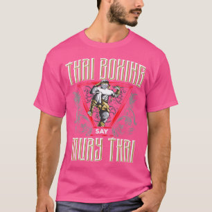Die Kunst der acht Limben Thai Boxen sagen Muay Th T-Shirt