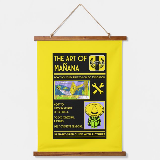 Die Kunst des Aufschiebens - Mañana Wandteppich Mit Holzrahmen (Vorderseite)