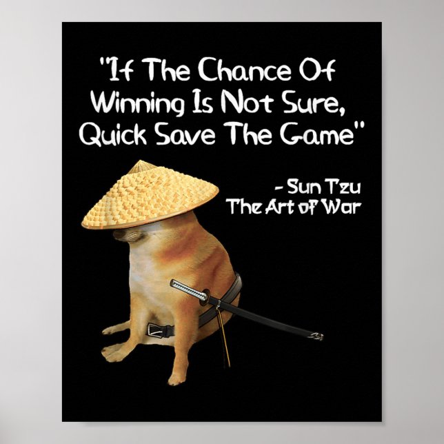 Die Kunst des Krieges Meme Gamer Gaming Samurai Do Poster (Vorne)