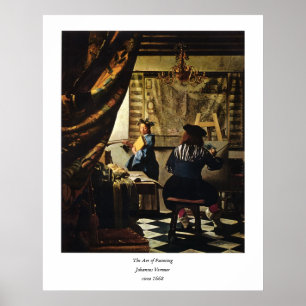Die Kunst Johannes Vermeers der Malerei circa 1668 Poster