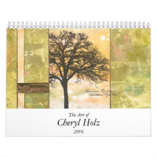 Die Kunst von CHERYL HOLZ Kalender 2016
