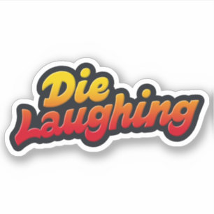 Die Lachen Aufkleber