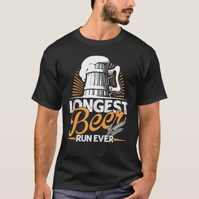 Die längste Bier-Laufbahn aller Zeiten T-Shirt (Vorderseite)