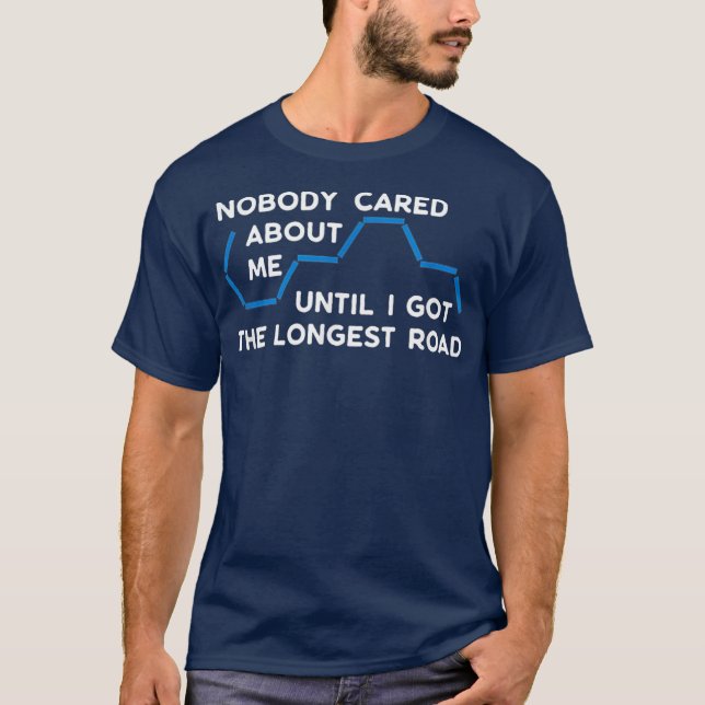 Die längste Straße - Funny Settlers Board Game T-Shirt (Vorderseite)