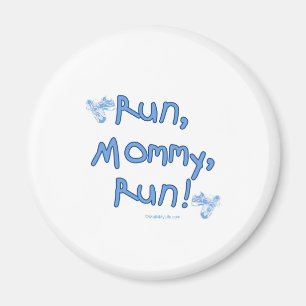 Die laufen gelassene lassen Sie Mama - Blau laufen Magnet