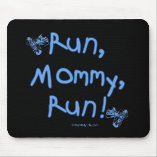 Die laufen gelassene lassen Sie Mama - Blau laufen Mousepad
