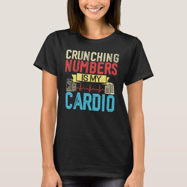 Die laufende Nummer ist mein Cardio Accountant und T-Shirt (Vorderseite)