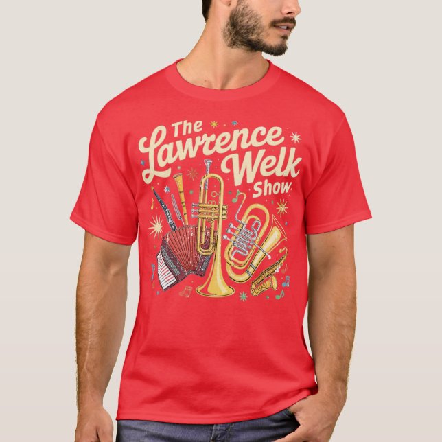 Die Lawrence Welk Show T-Shirt (Vorderseite)