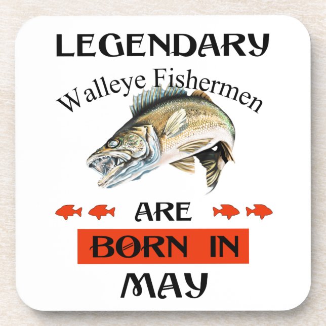 Die legendären Walleye-Fischer sind im Mai Geboren Getränkeuntersetzer (Vorderseite)