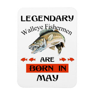 Die legendären Walleye-Fischer sind im Mai Geboren Magnet