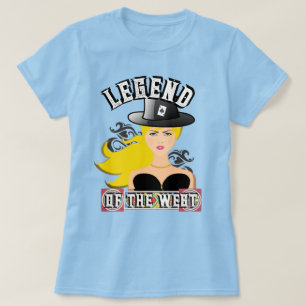 Die Legende des Westens T-Shirt