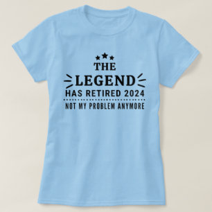 Die Legende hat 2024 nicht mein Prob-Ruhestand auf T-Shirt