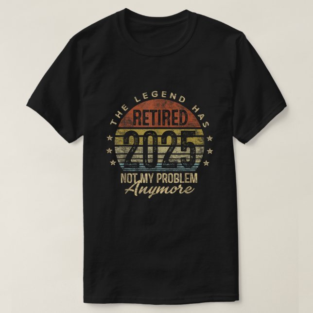 Die Legende hat 2025 das komische Ruhestand 2025 z T-Shirt (Design vorne)
