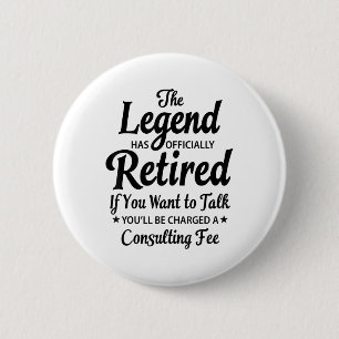Die Legende hat das sarkastische Sprichwort Funny  Button