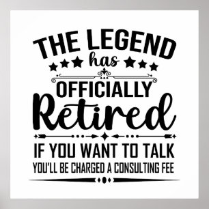 Die Legende hat offiziell den unsicheren Ruhestand Poster
