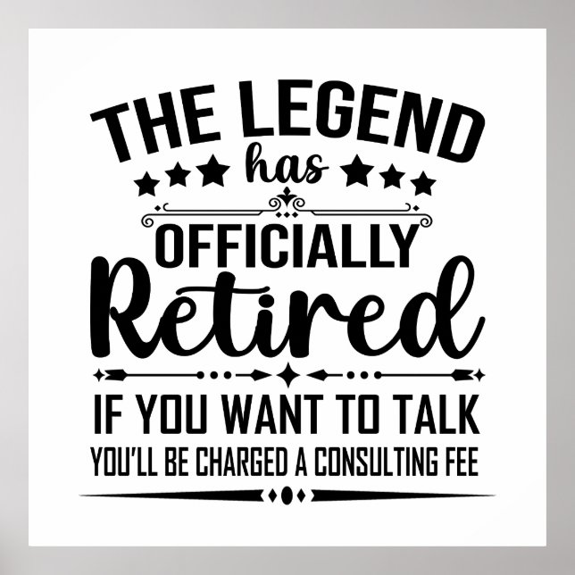 Die Legende hat offiziell den unsicheren Ruhestand Poster (Vorne)