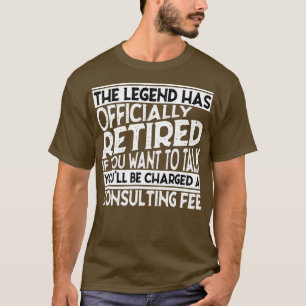 Die Legende hat offiziell Remüde sprechen mit kons T-Shirt