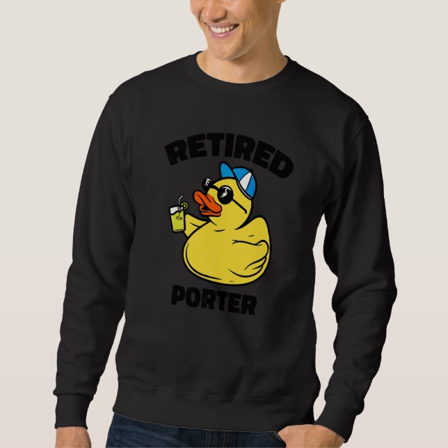 Die Legende hat Porter pensioniert   Sweatshirt (Vorderseite)