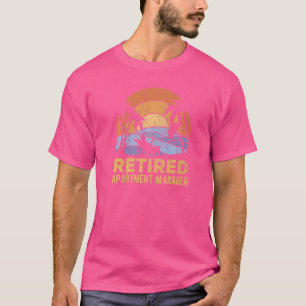 Die Legende hat sich zur Ruhe gesetzt Apartment-Ma T-Shirt