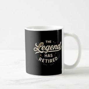 Die Legende hat sich zur Ruhe gesetzt Vintage-Schr Kaffeetasse