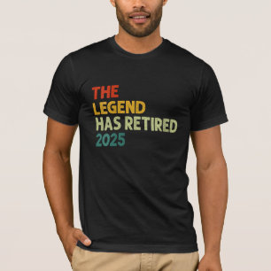 Die Legende ist 2025 im Ruhestand Vintage Ruhestan T-Shirt