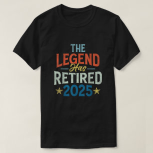 Die Legende ist 2025 in Rente gegangen Ruhestand M T-Shirt