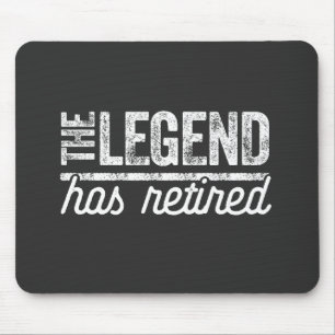 die Legende ist in Rente gegangen Mousepad