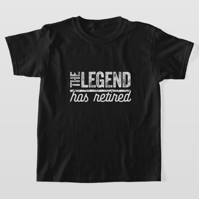 die Legende ist in Rente gegangen T-Shirt (Ablage )