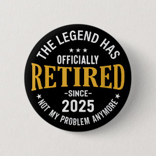 Die Legende ist offiziell im Ruhestand 2025 Ruhest Button