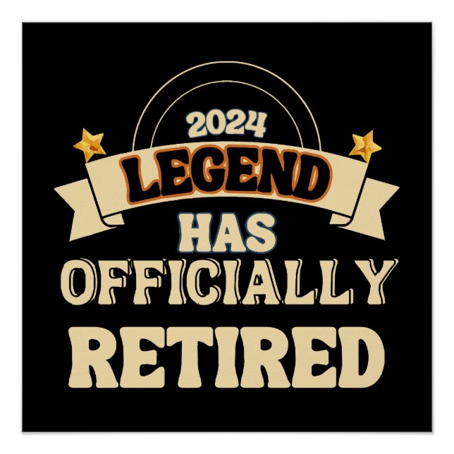 Die Legende ist offiziell in Rente gegangen Poster (Vorderseite)